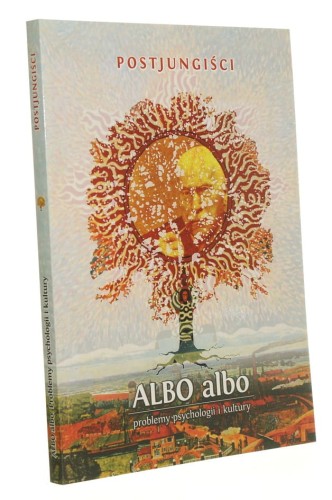 Albo albo Problemy psychologii kultury Postjungiści Awangarda  kontynuatorzy indywidualiści  2 / 2014