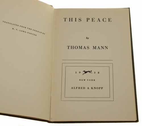This Peace Thomas Mann [1st edition / 1938]