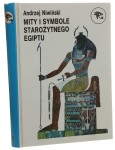 Mity i symbole starożytnego Egiptu Niwiński Andrzej [AUTOGRAF / 2001]