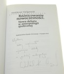 Różnicowanie nowoczesności Nowa debata w antropologii społecznej Waldemar Kuligowski [autograf] (2012)