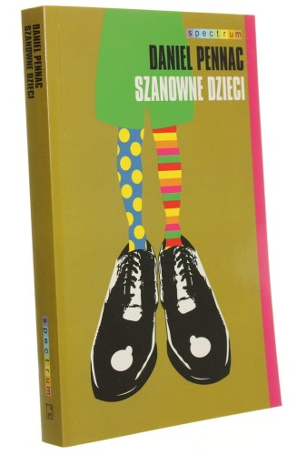 Szanowne dzieci Daniel Pennac (Spectrum) (2009)