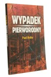Wypadek pierworodny Paul Virilio (2007)
