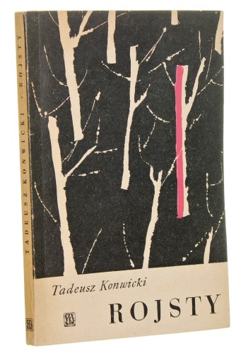 Rojsty Konwicki Tadeusz﻿ [WYDANIE PIERWSZE / 1956]