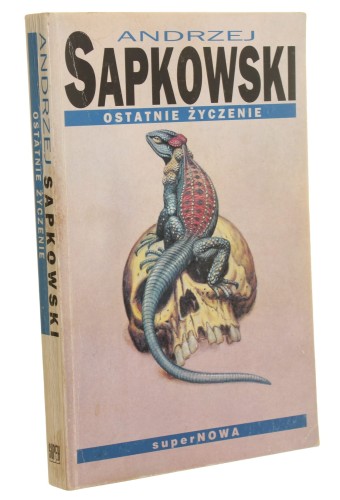 Ostatnie życzenie Sapkowski Andrzej [WYDANIE PIERWSZE / 1993]
