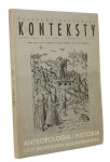 Konteksty Polska Sztuka Ludowa Antropologia Kultury Etnografia Sztuka nr 1-2 / 1997