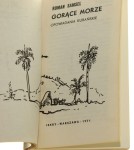 Gorące morze Oowiadania kubańskie Roman Samsel [AUTOGRAF / 1971]