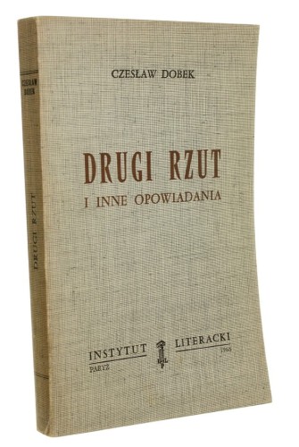 Drugi rzut i inne opowiadania Dobek Czesław (Biblioteka Kultury) (1968)