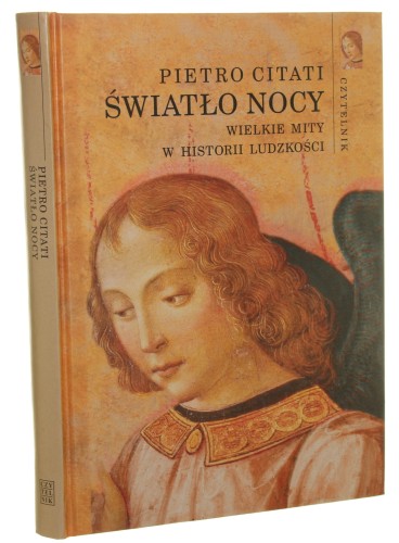 Światło nocy Wielkie mity w historii ludzkości Citati Pietro (2003)
