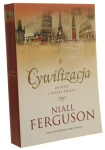 Cywilizacja Zachód i reszta świata Ferguson Nial [2013]