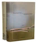 Polonistyka w przebudowie Literaturoznawstwo - wiedza o języku - wiedza o kulturze - edukacja Zjazd Polonistów, Kraków, 22-25 września 2004 t. I-II red. Małgorzata Czermińska [2005]
