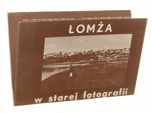 Łomża w starej fotografii [koperta z reprodukcjami] tekst: Donata Godlewska reprodukcje: Bolesław Deptuła [ca 1990]