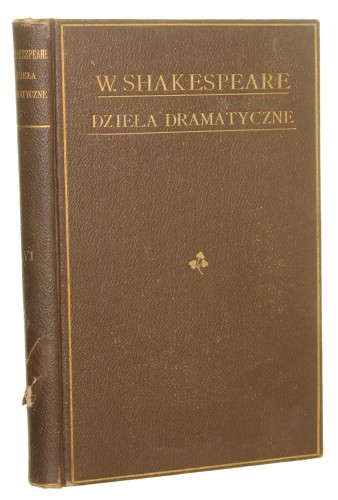 Koryolan, Antoniusz i Kleopatra William Szekspir [Dzieła dramatyczne Williama Shakespeare w dwunastu tomach t. VI / 1895]