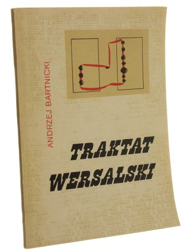 Traktat wersalski Andrzej Bartnicki [AUTOGRAF / 1967]