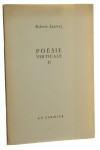 Poesie Verticale II Roberto Juarroz [AUTOGRAF TŁUMACZA/ z księgozbioru Julii Hartwig / 1965]