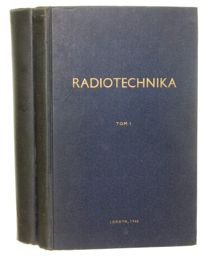 Radiotechnika t. I-II Magnetyzm i elektryczność. Teoria radiotechniki autoryz. przekł. dokonany przez Stowarzyszenie Elektryków Polskich.Oddział Brytyjski [1944-1946]