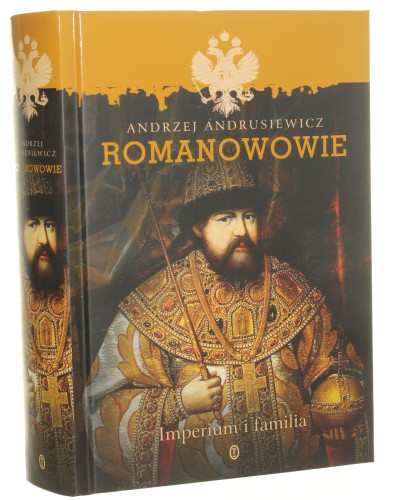 Romanowowie Imperium i familia Andrzej Andrusiewicz [2017]