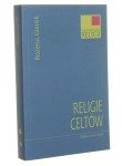 Religie Celtów Bożena Gierek [Mała Biblioteka Religii / 2013]