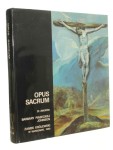 Opus sacrum Wystawa ze zbiorów Barbary Piaseckiej-Johnson Katalog Pod red. Józefa Grabskiego (1990)