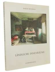 Landliche Innenraume Photographien von Martin Rosswog (1997)