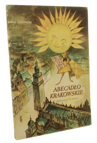 Abecadło krakowskie Wanda Chotomska il. J. M. Szancer (1969)