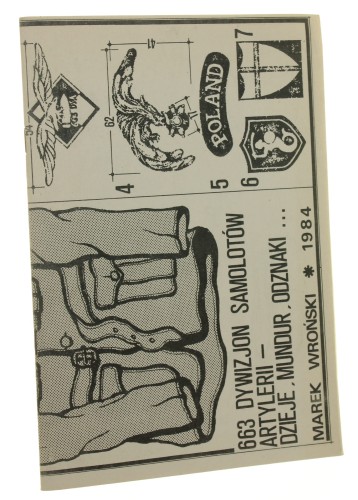 663 Dywizjon Samolotów Artylerii dzieje, mundur, odznaki... Marek Wroński [1984]