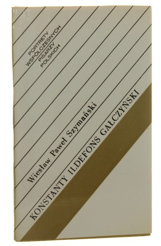 Konstanty Ildefons Gałczyński Wiesław Paweł Szymański [Portrety Współczesnych Pisarzy Polskich / 1972]