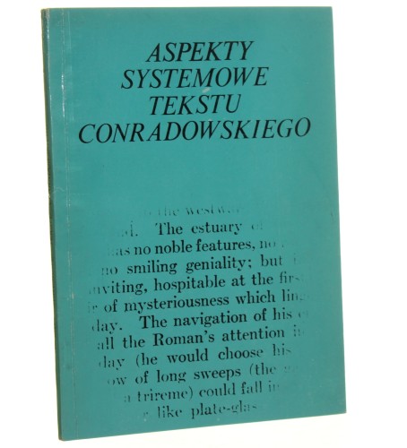 Aspekty systemowe tekstu conradowskiego pod red. Andrzeja Zgorzelskiego [1980]