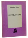 Drewniany język Francoise Thom [1990]