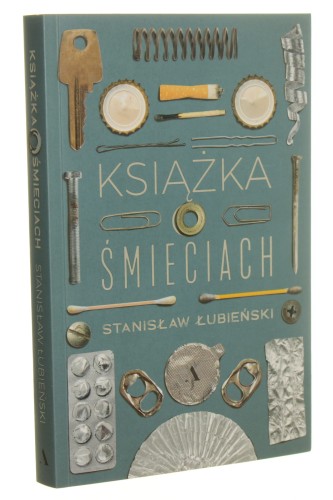 Książka o śmieciach Stanisław Łubieński [2020]