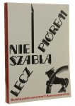 Nie szablą, lecz piórem Batalie publicystyczne II Rzeczypospolitej red. Daria Nałęcz [1993]