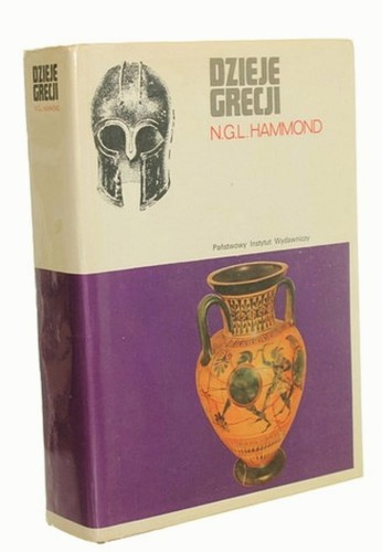 Dzieje Grecji Hammond N. G. L. Tłum. Anna Świderkówna (Rodowody Cywilizacji) [autograf] (1973)