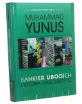 Bankier ubogich Historia mikrokredytu Muhammad Yunus [2012]