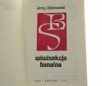 Wiwisekcja banalna Jerzy Dąbrowski [Biblioteka Stańczyka / 1978]