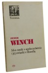 Idea nauki o społeczeństwie i jej związki z filozofią Peter Winch [Terminus / 1995]