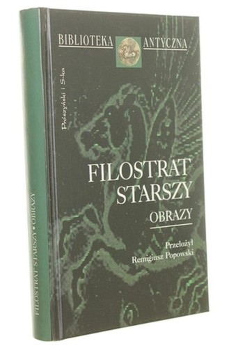Obrazy Filostrat Starszy (Biblioteka Antyczna) (2004)