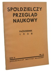 Spółdzielczy Przegląd Naukowy październik 1938 rok XI nr 10