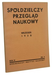 Spółdzielczy Przegląd Naukowy wrzesień 1938 rok XI nr 9