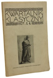 Kwartalnik klasyczny nr 4 rok I 1927