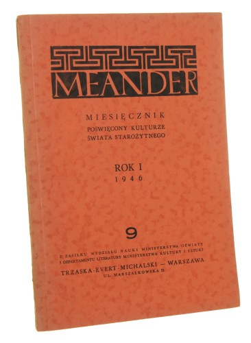 Meander Miesięcznik poświęcony kulturze świata starożytnego rok I 1946 zeszyt 9