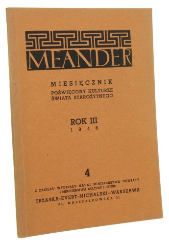 Meander Miesięcznik poświęcony kulturze świata starożytnego rok III 1948 zeszyt 4