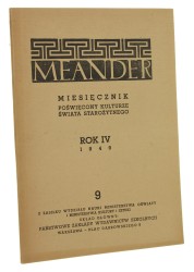 Meander Miesięcznik poświęcony kulturze świata starożytnego rok IV 1949 zeszyt 9