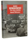 Ten stary złodziej Benek Kwiaciarz Nowakowski Marek [2012]