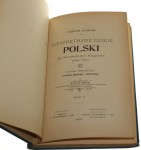 Wewnętrzne dzieje Polski za Stanisława Augusta (1764-93) Badania historyczne ze stanowiska ekonomicznego i administracyjnego t. I-V Korzon Tadeusz (1897)