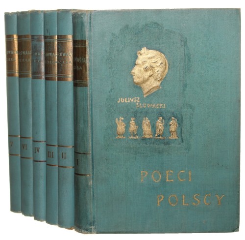 Dzieła T. I-VI [komplet] Słowacki Juliusz Pod redakcyą Ferdynanda Hoesicka i Leopolda Meyeta Z przedmową Ignacego Matuszewskiego (Seria Poeci Polscy) (1903-04)