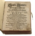 Geistliche Stadt Gottes, Mirackul Seiner Allmacht und Abgrund der Gnad. Gottliche History und Leben der Mutter Gottes Mariae [etc.] [Mistyczne Miasto Boże] [Coronel Maria n. sc. de Jesu / Maria z Agredy] [starodruk] (1718)