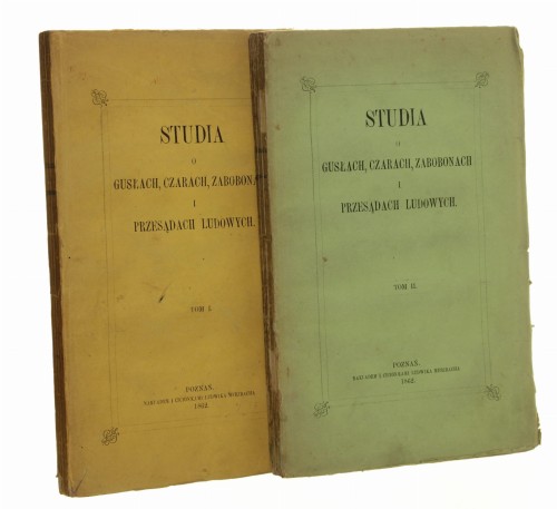 Studia o gusłach czarach zabobonach i przesądach ludowych T. I-II  [Berwiński Ryszard Wincenty] (1862)