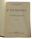Z Rawenny Pamiątki rawenniackie Córka Teodozjusza Ostatni przytułek Dantego Morawski Zdzisław (1921)
