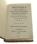 Historya Jana Karola Chodkiewicza, wojewody wilenskiego, hetmana wielkiego W. X. Lit. T. I przez Adama Naruszewicza ed. Tadeusza Mostowskiego [Naruszewicz Adam] (Wybór Pisarzów Polskich. Historya) (1805)