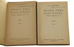 Skoro zima nadchodzi Powieść t. I-II Arthur Stuart-Menteth Hutchinson [Bibljoteka Domu Polskiego / 1927]