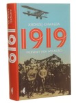 1919 pierwszy rok wolności Chwalba Andrzej [2019]